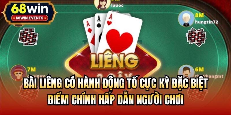 Bài Liêng có hành động tố cực kỳ đặc biệt, điểm chính hấp dẫn người chơi